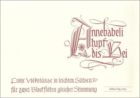 Annebäbeli lupf dis Bei 