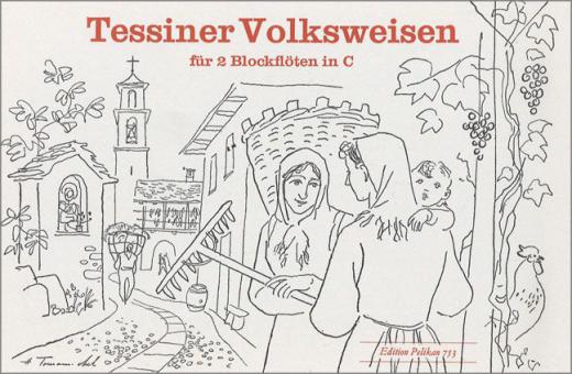 Tessiner Volksweisen 