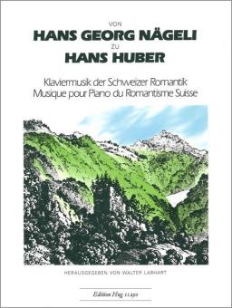 Von Hans Georg Nägeli zu Hans Huber 