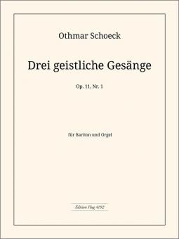 3 geistliche Gesänge op. 11/1 