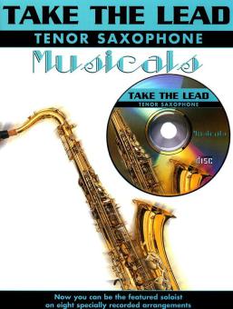 Take the Lead: Musicals Tenor Sax 