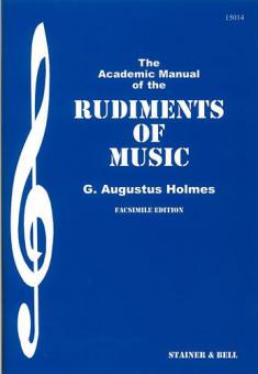 The Academic Manual Of The Rudiments Of Music 