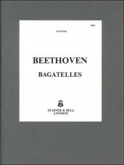 The 17 Bagatelles Op. 119 and Op. 126 
