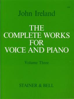 The Complete Works for Voice and Piano Vol. 3 