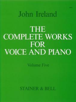 The Complete Works for Voice and Piano Vol. 5 