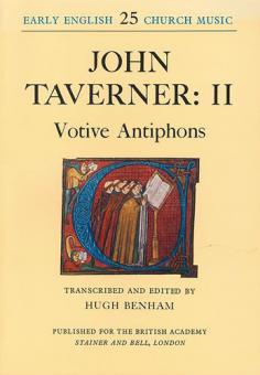 John Taverner II: Votive Antiphons 