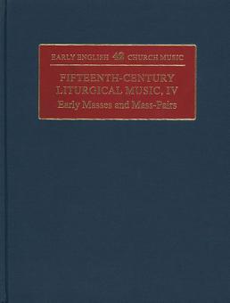 Fifteenth-Century Liturgical Music IV 