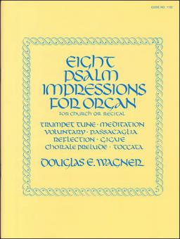Eight Psalm Impressions Vol. 1 