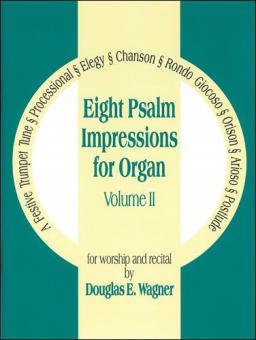 Eight Psalm Impressions Vol. 2 