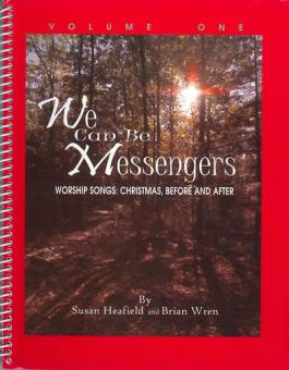 We Can Be Messengers Vol. 1 