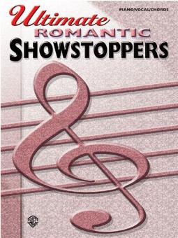 Ultimate Romantic Showstoppers 