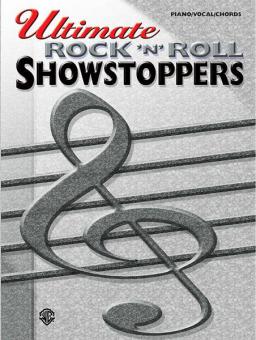 Ultimate Rock 'N' Roll Showstoppers 