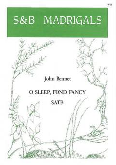 O Sleep, Fond Fancy 