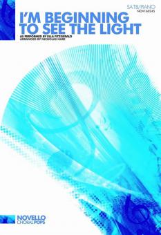 I'm Beginning To See The Light 