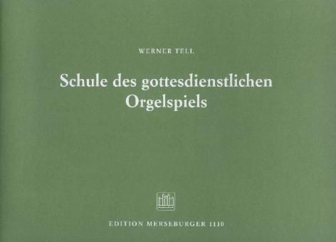 Schule des gottesdienstlichen Orgelspiels 