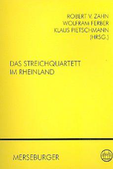 Das Streichquartett im Rheinland 
