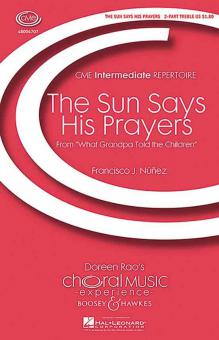 The Sun Says His Prayers 