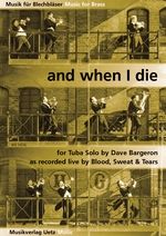 And When I Die 
