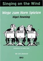 Wege zum Horn spielen (Singing on the Wind) 