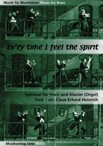 Ev'ry Time I Feel the Spirit 