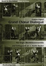 Grand Choeur Dialogue 