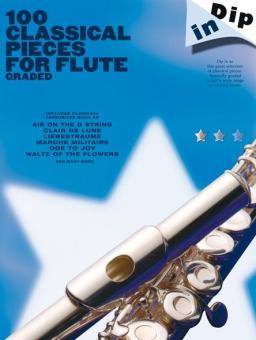 Dip In: 100 Classical Pieces for Flute (Graded) 