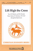 Lift High The Cross 