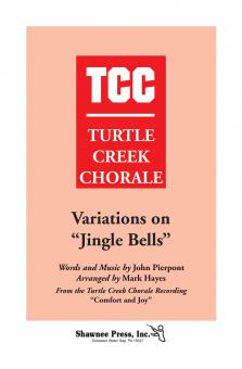 Variations On Jingle Bells Turtle Creek Chorale Series 