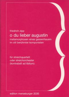 O du lieber Augustin für Streichquartett oder -orchester 