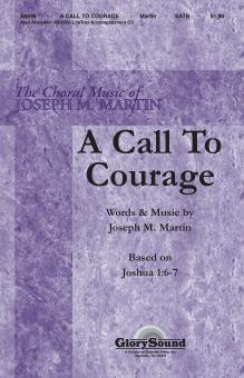 A Call To Courage Based On Joshua 1:6-7; 