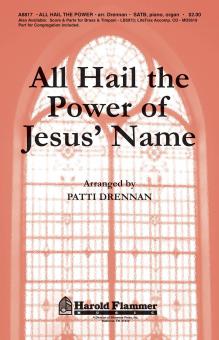 All Hail The Power Of Jesus' Name 