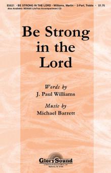 Be Strong In The Lord based On 1 Corinthians 16:13 