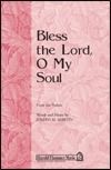 Bless The Lord, O My Soul from The Psalms 