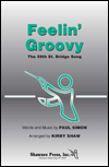 Feelin' Groovy (The 59th Street Bridge Song) (SATB) 
