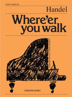 Where E'er You Walk 