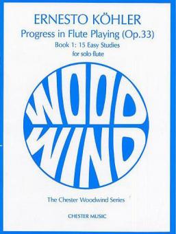 Progress in Flute Playing Op. 33 - Book 1: 15 Easy Studies 