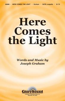 Here Comes The Light 