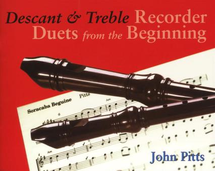 Recorder Duets From The Beginning: Descant And Treble Pupil's Book 