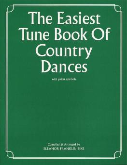 The Easiest Tune Book of Country Dances 
