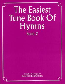 The Easiest Tune Book of Hymns Book 2 