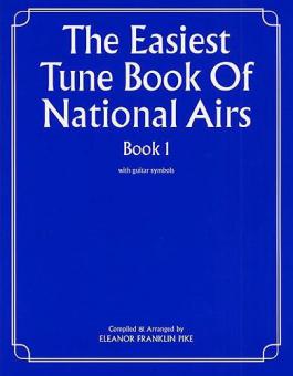 The Easiest Tune Book of National Airs Book 1 