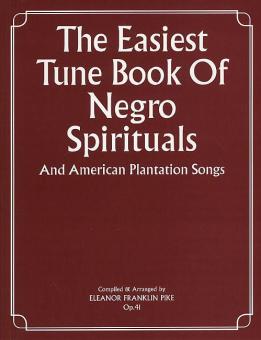 The Easiest Tune Book of Negro Spirituals 