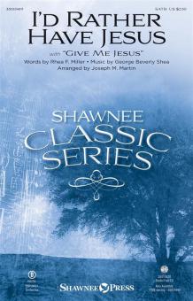 I'd Rather Have Jesus 