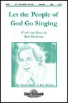 Let The People Of God Go Singing 