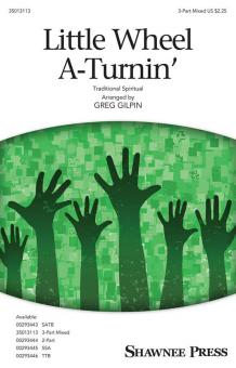 Little Wheel A-Turnin' 