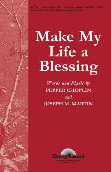 Make My Life A Blessing 