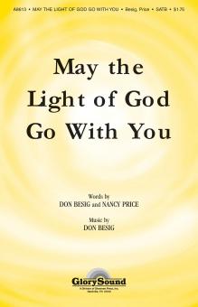 May The Light Of God Go With You 