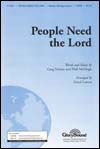 People Need The Lord 