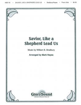 Savior, Like a Shepherd Lead Us 
