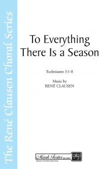 To Everything There Is A Season 